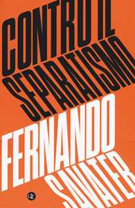 Libro Contro il separatismo Fernando Savater
