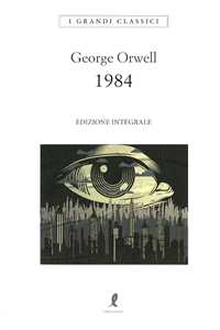 Libro 1984. Ediz. integrale George Orwell