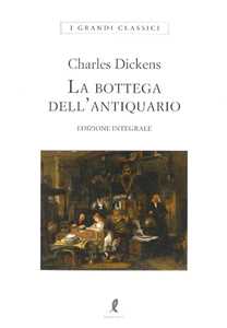 Libro La bottega dell'antiquario. Ediz. integrale Charles Dickens