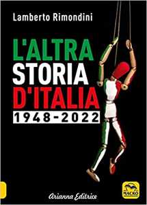 Libro L'altra storia d'Italia 1948-2022 Lamberto Rimondini