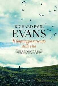 Libro Il linguaggio nascosto della vita Richard P. Evans
