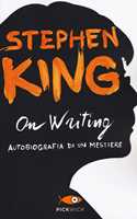 Libro On writing. Autobiografia di un mestiere Stephen King