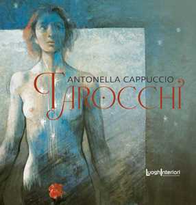 Libro Tarocchi Antonella Cappuccio