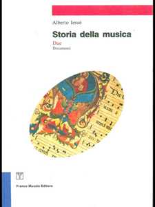 Libro Storia della musica. Vol. 2: Documenti. Alberto Iesué