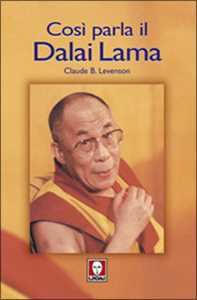 Libro Così parla il Dalai Lama Claude B. Levenson