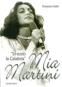 Libro Mia Martini. «Io sono la Calabria» Domenico Gallo