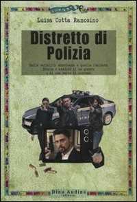 Libro Distretto di polizia Luisa Cotta Ramosino
