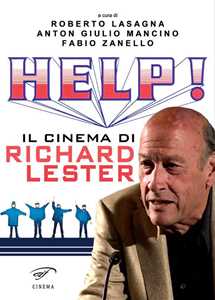 Libro Help! Il cinema di Richard Lester 