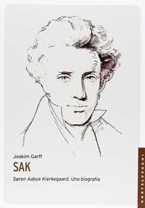 Libro Soren Aabye Kierkegaard. Una biografia Joakim Garff