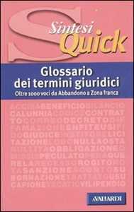 Libro Glossario dei termini giuridici. Oltre 1000 voci da abbandono a zona franca Giorgio Cagnolati Maddalena Cagnolati