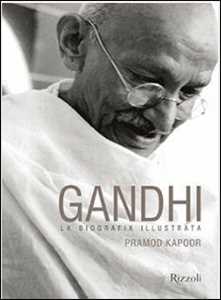 Libro Gandhi. La biografia illustrata Pramod Kapoor
