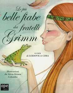 Libro Le più belle fiabe dei fratelli Grimm. Ediz. a colori Jacob Grimm Wilhelm Grimm