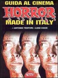 Libro Guida al cinema horror made in Italy Luigi Cozzi Antonio Tentori