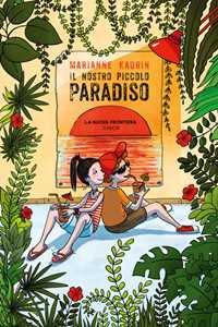 Libro Il nostro piccolo paradiso Marianne Kaurin